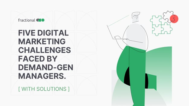 5 Digital Marketing Challenges faced by demand gen managers (with solutions) - Blog Image