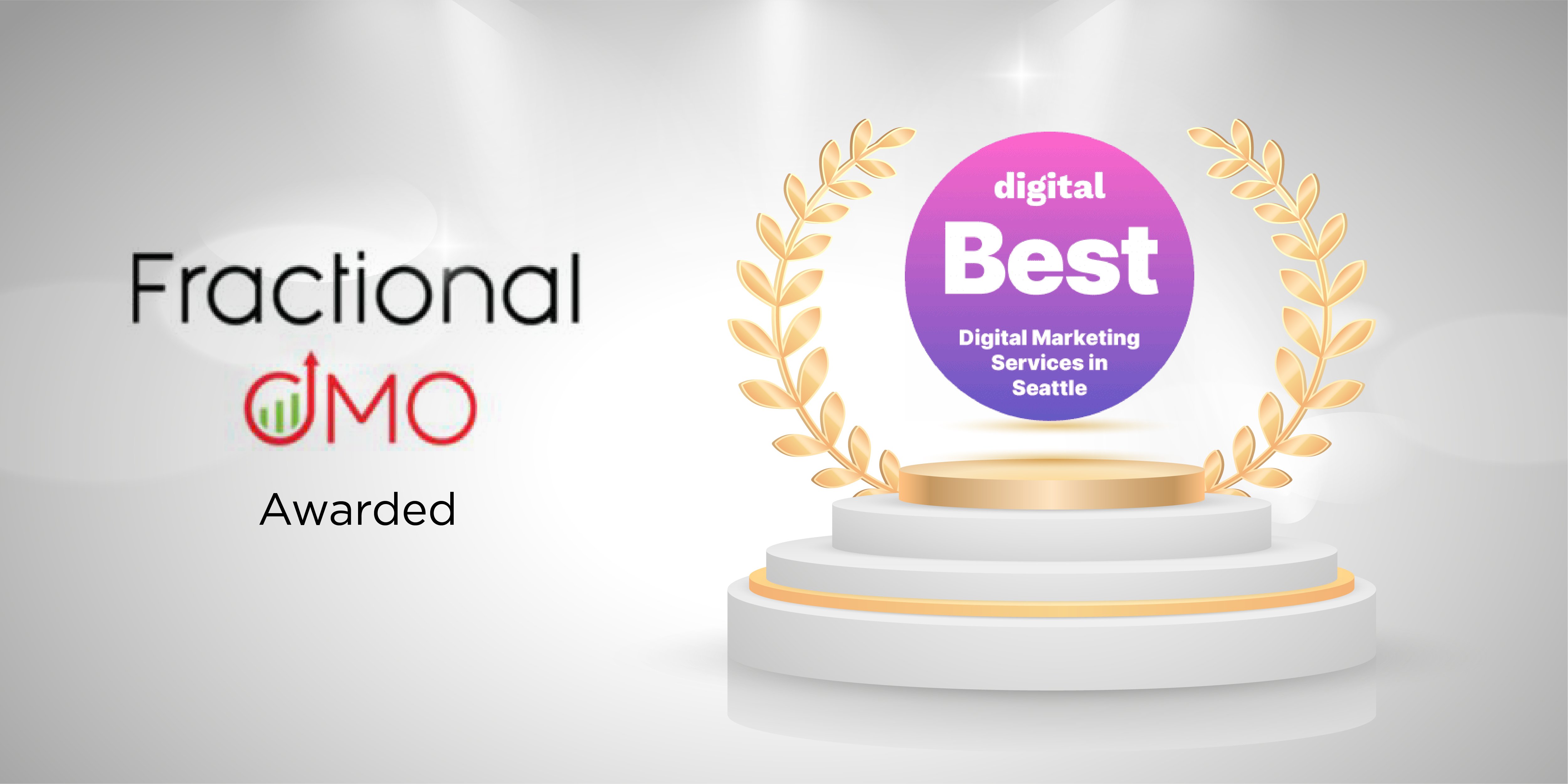 Fractional CMO Recognized Best Digital Marketing Firm in Seattle by ...