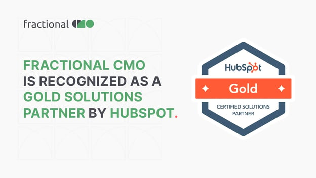 fractional CMO is recognized as a Gold Solutions Partner by HubSpot - Blog Image