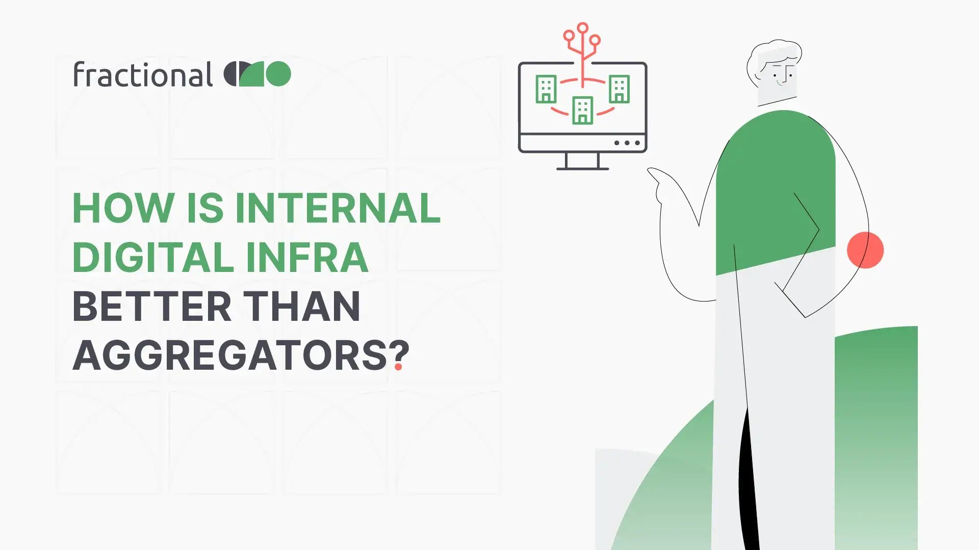 How Is Internal Digital Infra Better - Blog Image