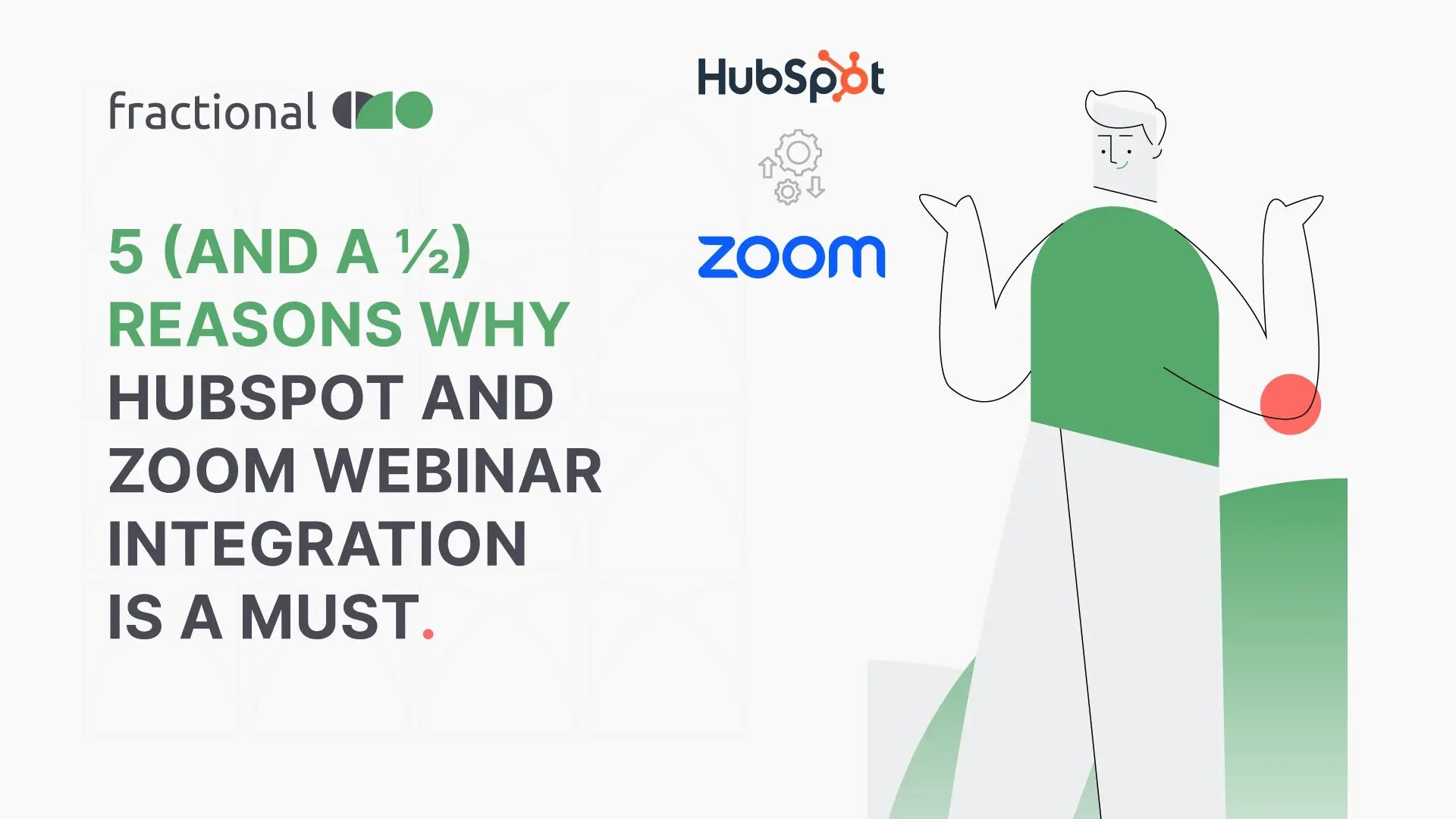 5 (And a 1/2) Reasons Why HubSpot and Zoom Webinar Integration is a Must.