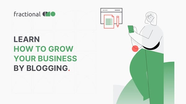 Learn How To Grow Your Business By Blogging - Blog Image