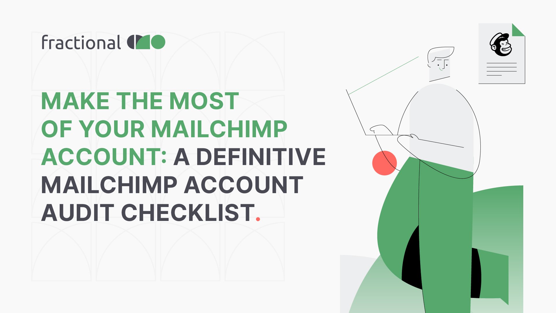 Make The Most of Your MailChimp Account- Blog Image