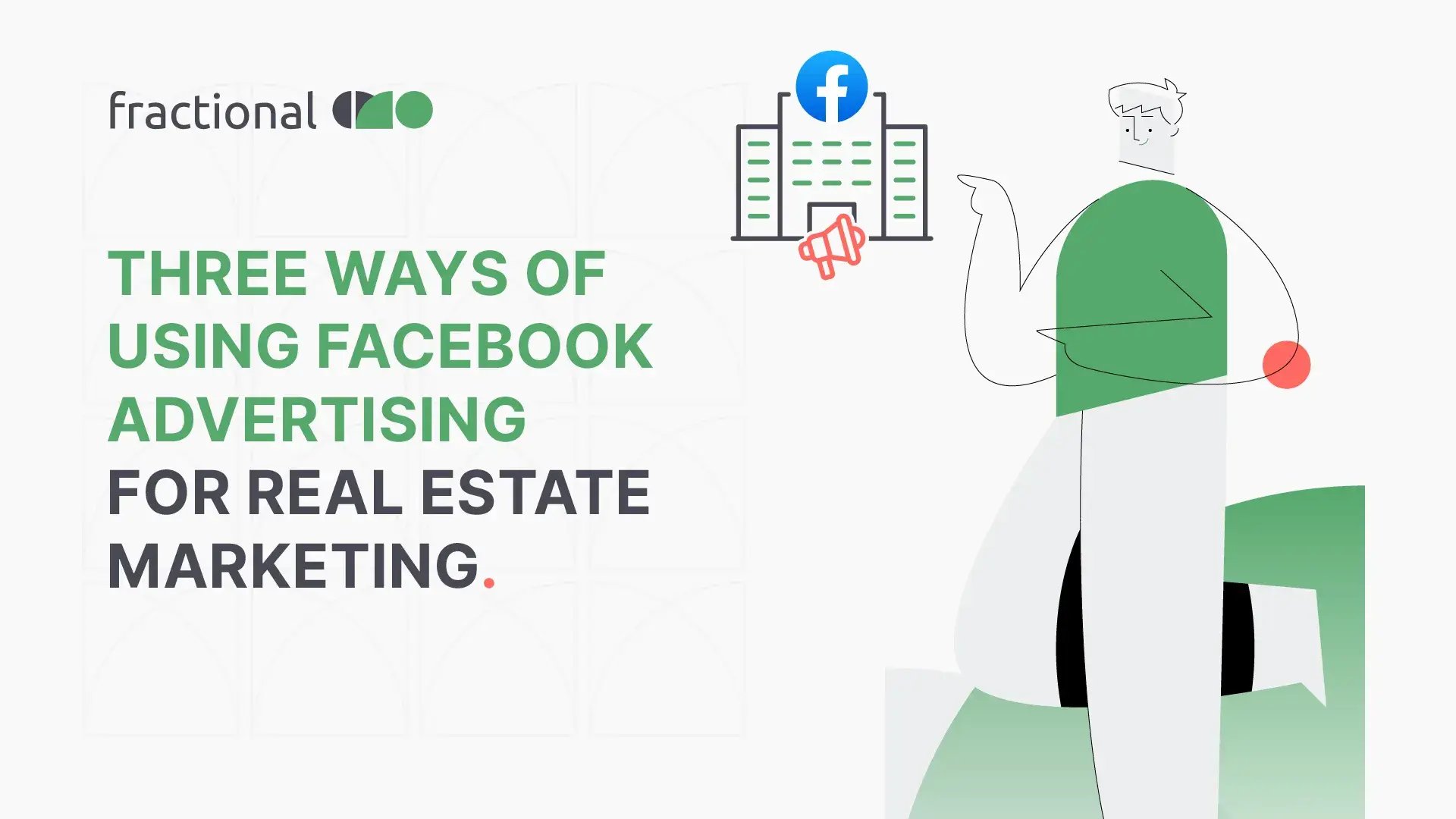Three Ways of Using Facebook Advertising - Blog Image