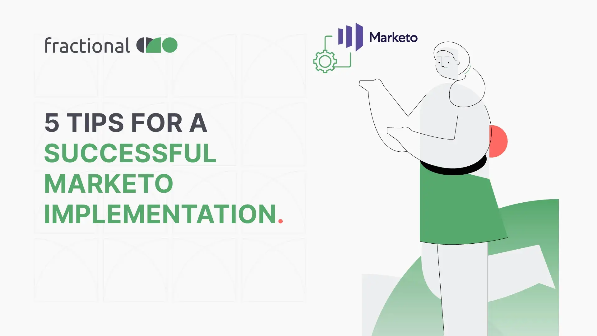 5 tips for a successful Marketo implementation