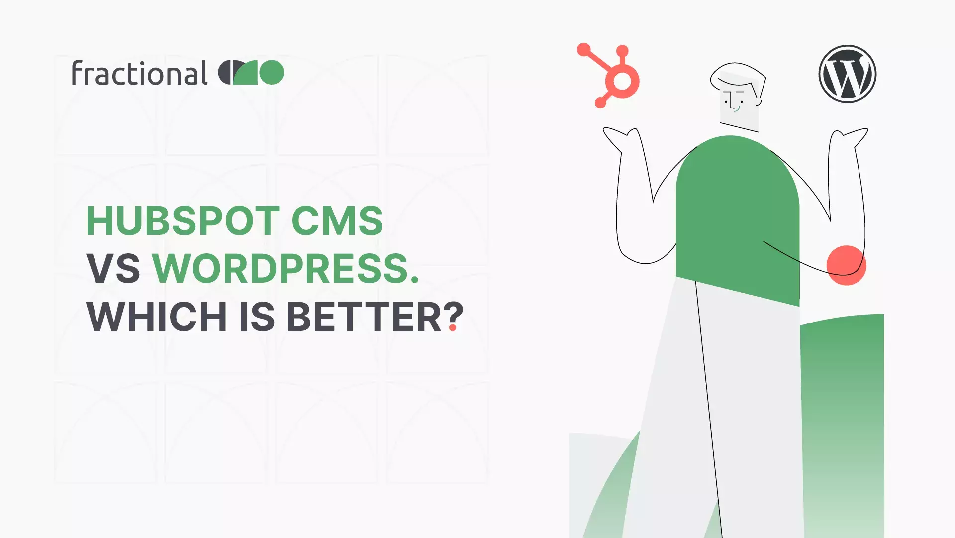 HubSpot CMS vs WordPress- Blog Image