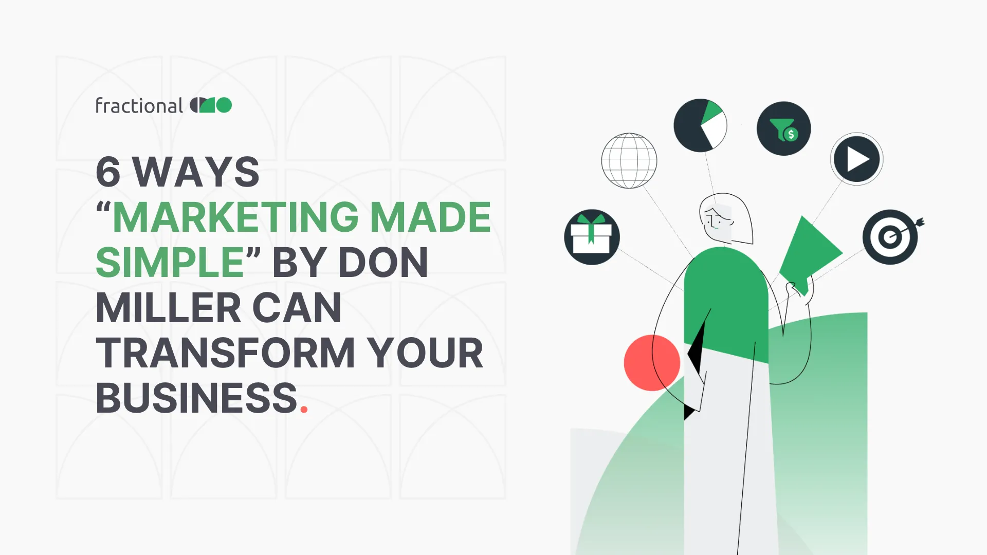 6 ways "Marketing Made Simple" course - Don Miller can transform your business